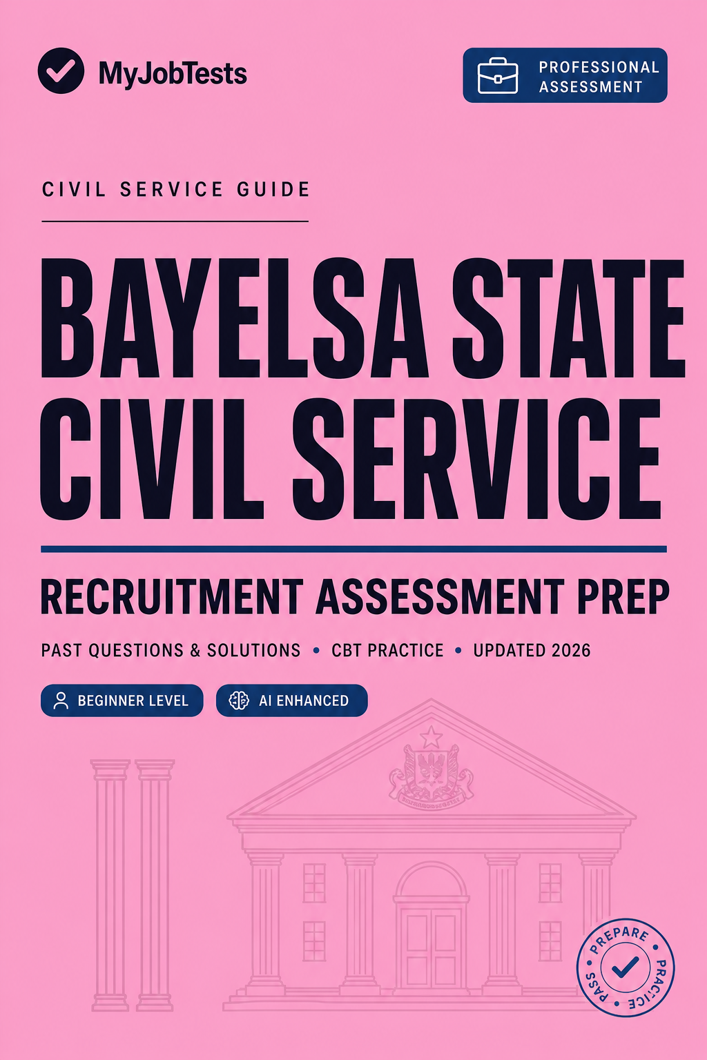 Bayelsa State Civil Service Recruitment Exam Prep Pack Bayelsa State assessment preparation cover